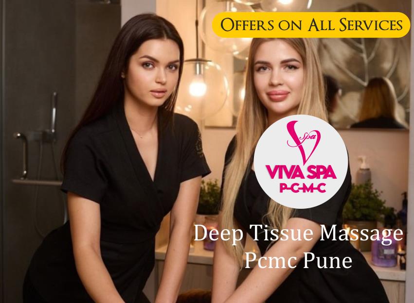 Deep Tissue Massage in PCMC PUNE